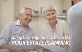 Spring Cleaning: Time to Clean Up Your Estate Planning