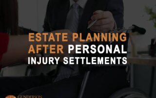 Estate Planning After Personal Injury Settlements