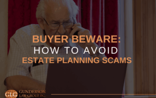 Buyer Beware: How to Avoid Estate Planning Scams