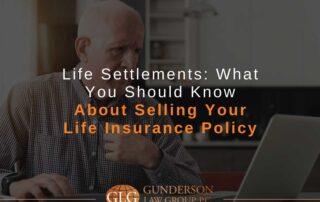Life Settlements: What You Should Know About Selling Your Life Insurance Policy