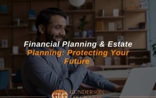 Financial Planning & Estate Planning Protecting Your Future