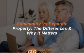 Community Vs Separate Property: The Differences & Why It Matters