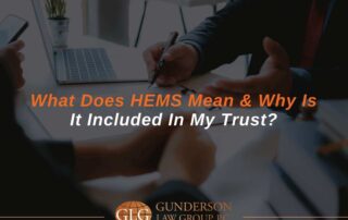 What Does HEMS Mean & Why Is It Included In My Trust