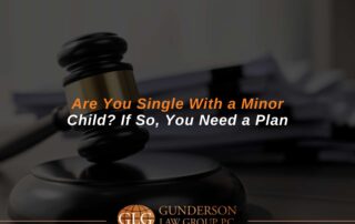 Are You Single With a Minor Child If So, You Need a Plan
